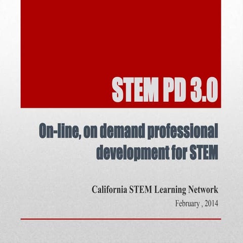 STEM PD 3.0: Online, On-Demand Professional Development For STEM