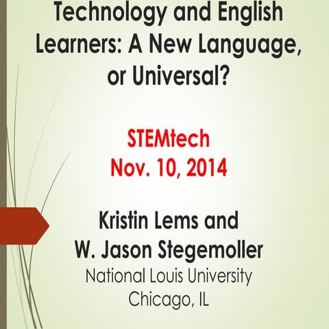 Technology and English Learners:  A New Language, or Universal?