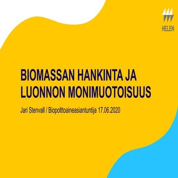 Jari Stenvall, Helen Oy, Biomassan hankinta ja luonnon monimuotoisuus