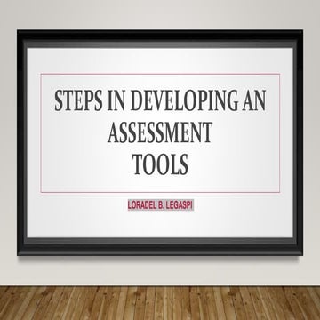 STEP IN DEVELOPMENT ASSESSMENT TOOLS