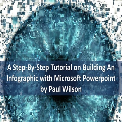 How To Build An Infographic Using Microsoft Powerpoint