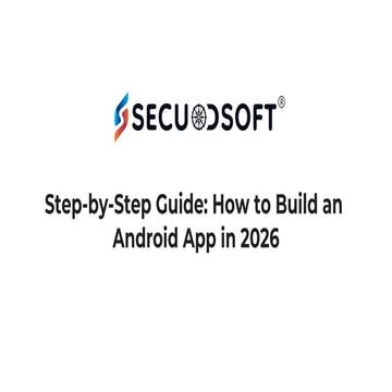 Step-by-Step Guide: How to Build an Android App in 2026 | PDF