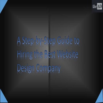 Step-by-Step Guide to Hiring the Best Website Design Company.pptx