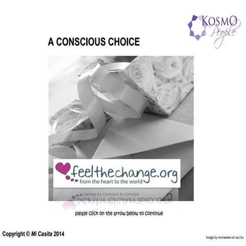 Step 1 your invitation to make a conscious choice   cm