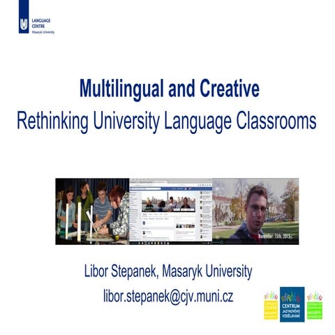 Multilingual and Creative: Rethinking University Language Classrooms