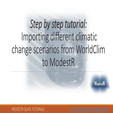 16.  Importing different climatic change scenarios from WorldClim to ModestR ...