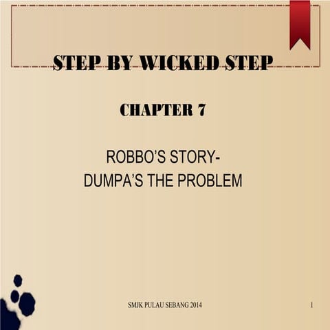 Step by wicked step (Chapter 7)