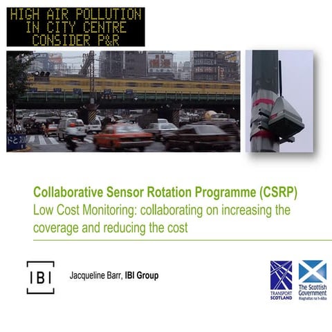 Collaborative Sensor Rotation Programme Jacqueline Barr (IBI Group)