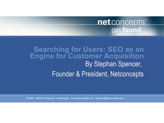 Searching for Users: SEO as an Engine for Customer Acquisition (Stephan Spenc...
