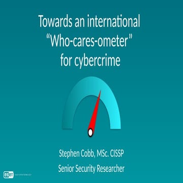 Towards an international who-cares-ometer for cyber crime