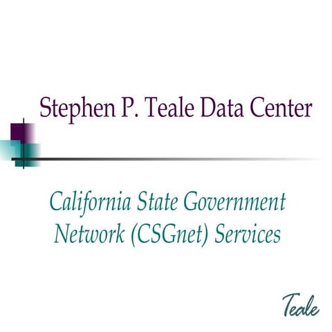 Stephen P. Teale Data Center 