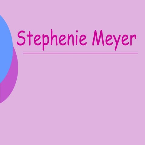 Stephenie Meyer | PPT