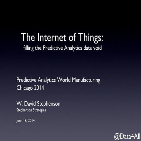 The Internet of Things: filling the Predictive Analytics data void