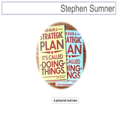 Stephen Sumner Bio overview  2013