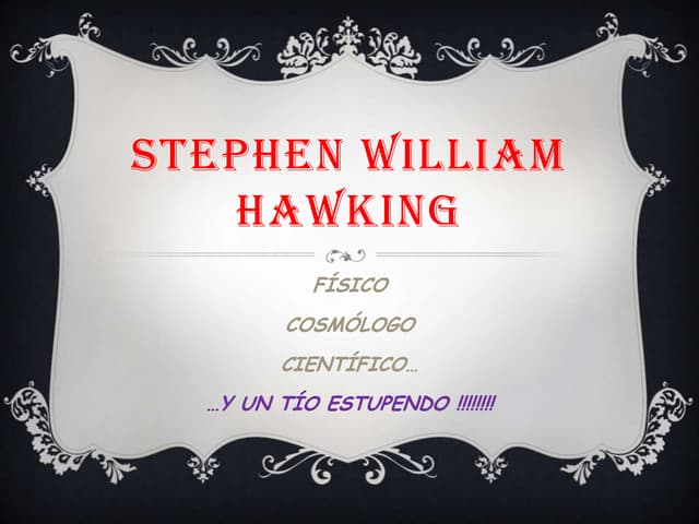 Stephen william hawking