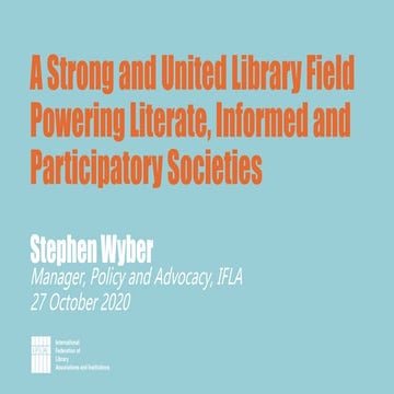A Strong and United Library Field Powering Literate, Informed and Participatory Societies