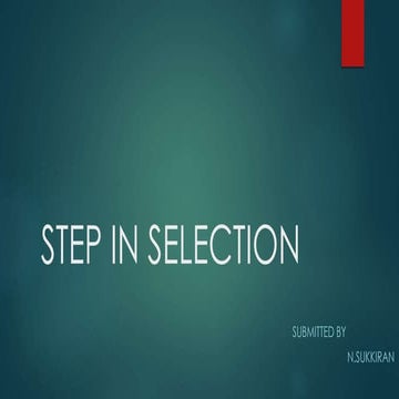 Step in selection