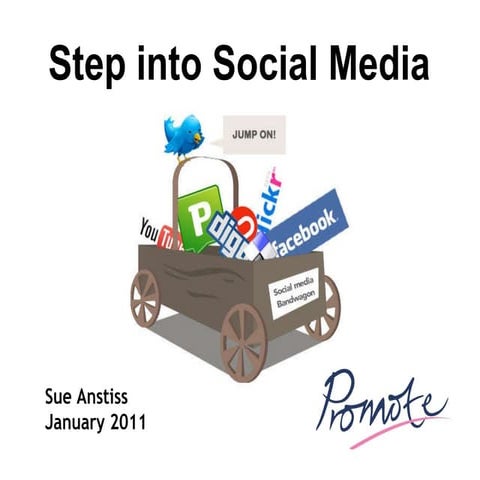 Step into Social Media  February 2011