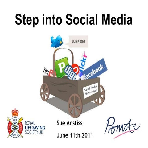 Step into social media RLSS National  conference  June 11th 2011
