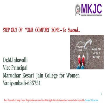 Step out of your comfort zone 