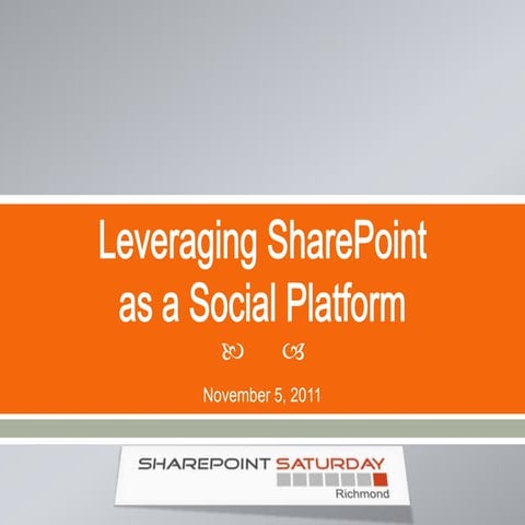 Leveraging SharePoint as a Social Platform