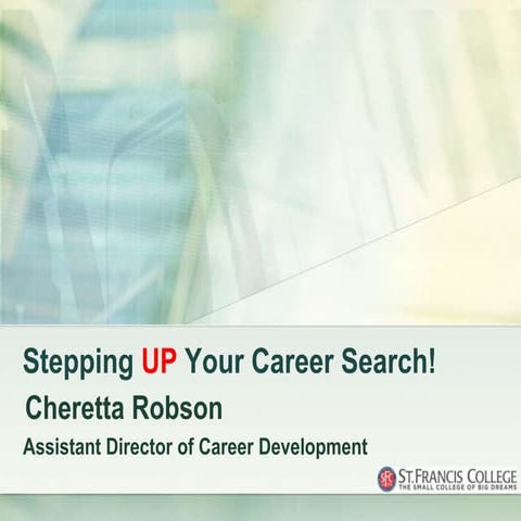 Stepping UP Your Job Search! 