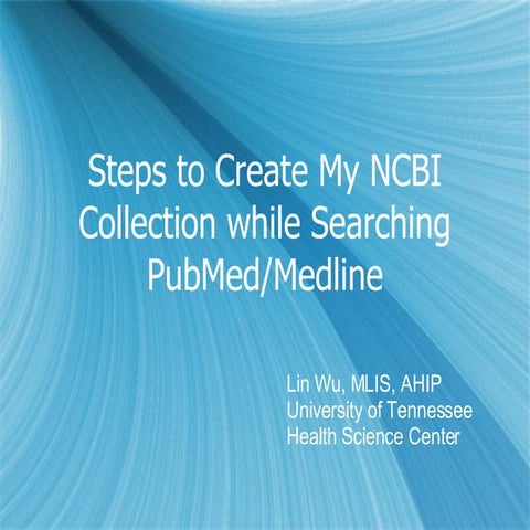Steps To Creat My NCBI Collection While Searching PubMed