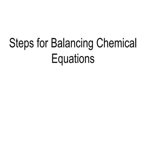 Steps for balancing chemical equations