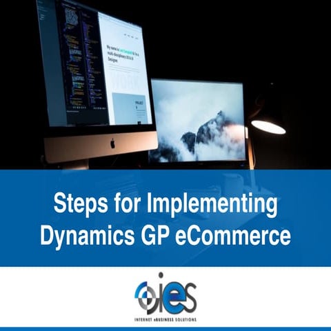 Steps for Implementing Dynamics GP Ecommerce