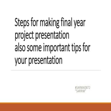 Steps for making presentation of final year project