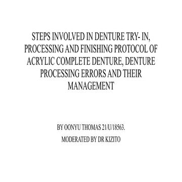 STEPS INVOLVED IN DENTURE TRY IN, PROCESSING.pptx