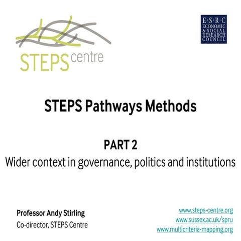 STEPS methods #2: Wider context in governance, politics and institutions