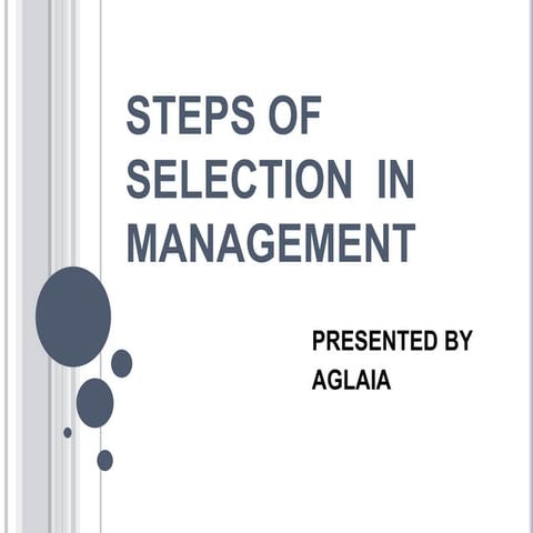 Steps of selection  in management