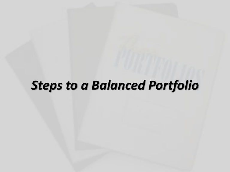 Steps to a balanced portfolio(finished)