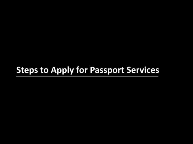 Steps to apply for Passport Services