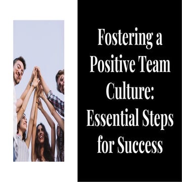 Creating a Positive and Productive Work Culture | PDF