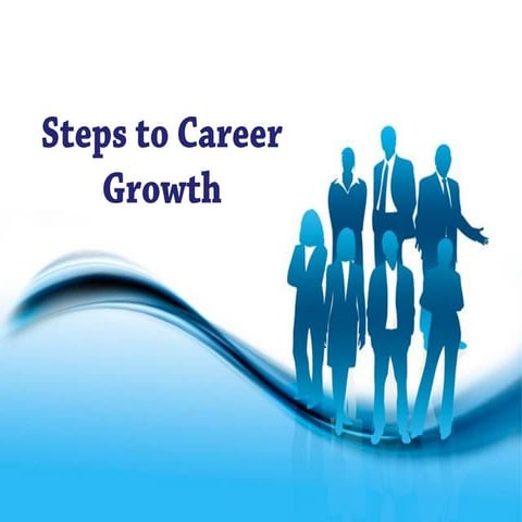 Steps to Career Growth