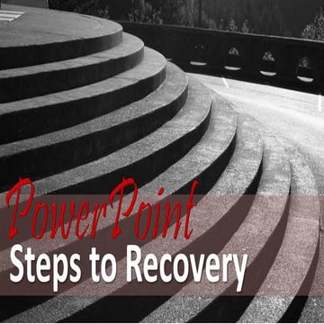 Steps to Recovery