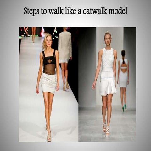Steps to walk like a catwalk model