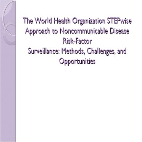 The World Health Organization STEPwise Approach to Noncommunicable Disease Ri...
