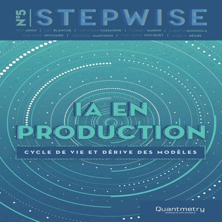 Livre blanc Quantmetry 2019 - IA en production, cycle de vie et dérive des mo...