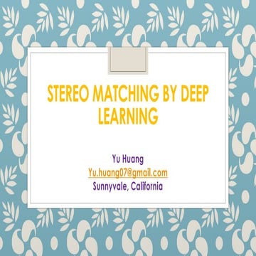 Stereo Matching by Deep Learning