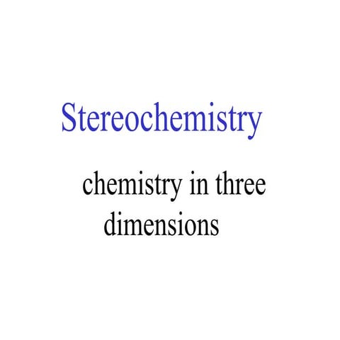 organic Stereochemistry 