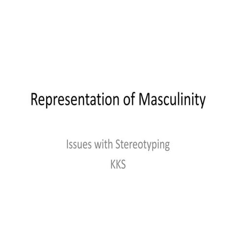 Stereotype issues masculinity