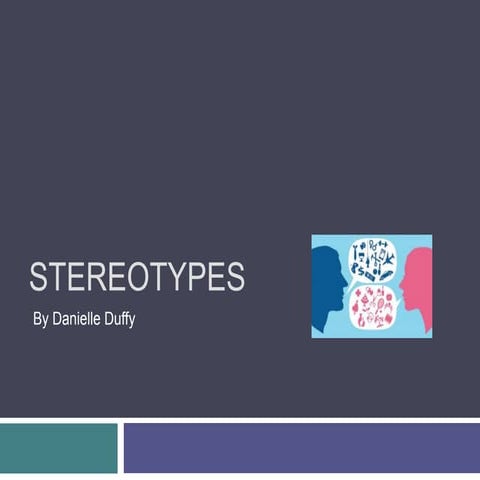 Stereotypes 