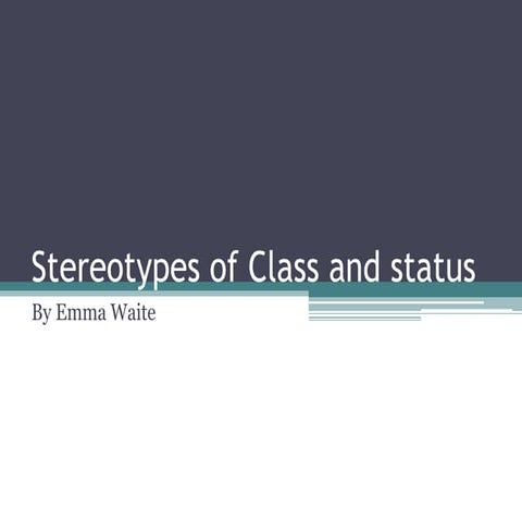 Stereotypes of class and status