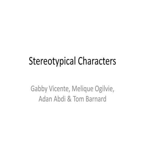 Stereotypical characters