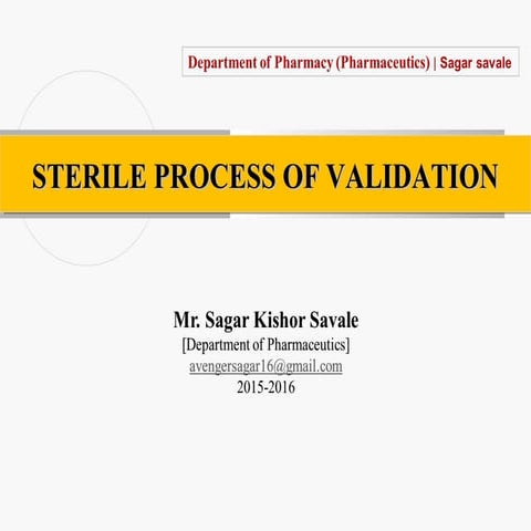 STERILE PROCESS OF VALIDATION