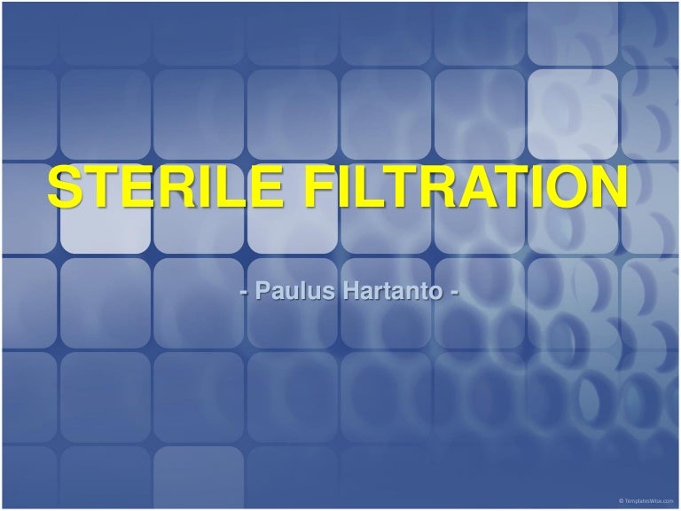 Sterile Filtration