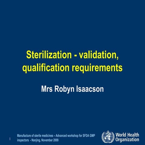 SterilisationValidationQualification_WHO.ppt